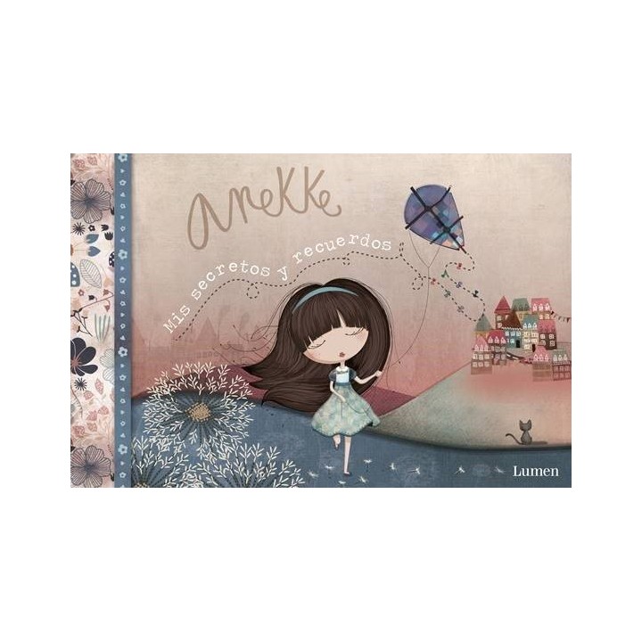 ANEKKE. MIS SECRETOS Y RECUERDOS
