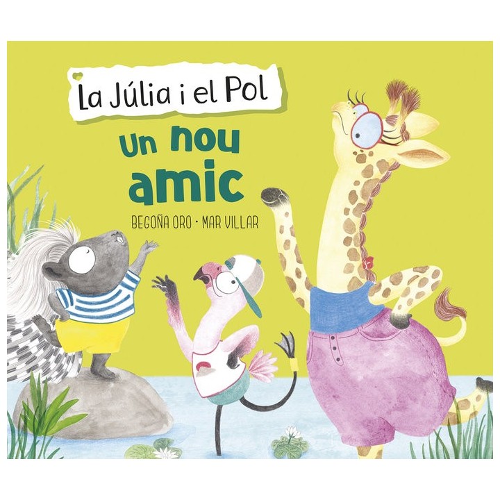UN NOU AMIC (LA JULIA I EL POL)