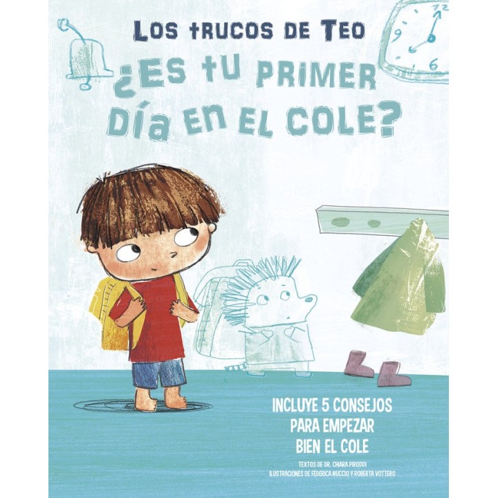 ES TU PRIMER DIA EN EL COLE LOS TRUCOS DE