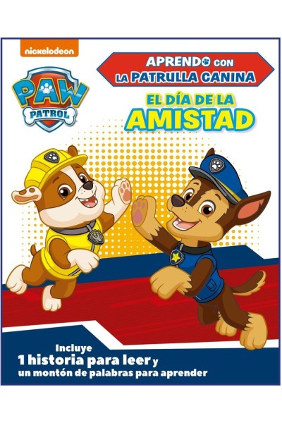 EL DIA DE LA AMISTAD (APRENDO CON LA PATRULLA CANINA Ñ PAW P