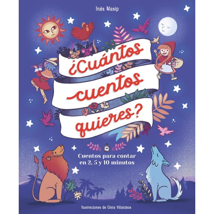 CUANTOS CUENTOS QUIERES CUENTOS PARA LEER EN DOS, CINCO Y DI