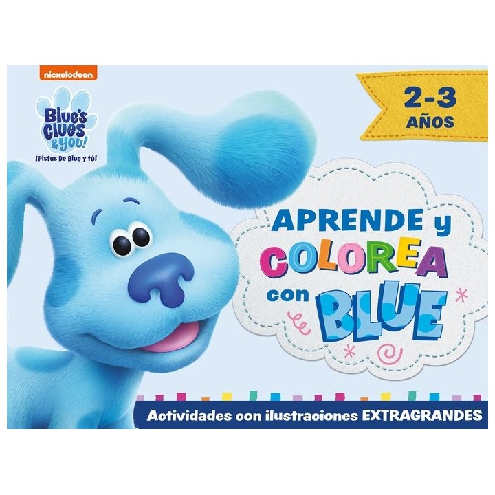 APRENDE Y COLOREA CON BLUE LAS PISTAS DE BLUE Y TU