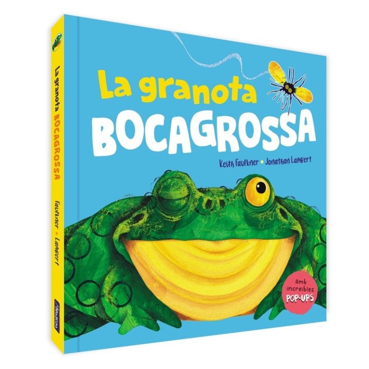 LA GRANOTA BOCAGROSSA UN LLIBRE POP-UP