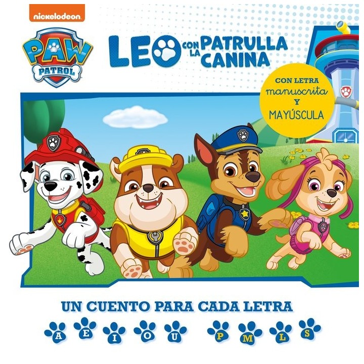 LEO CON LA PATRULLA CANINA UN CUENTO PARA CADA LETRA: A,E,I