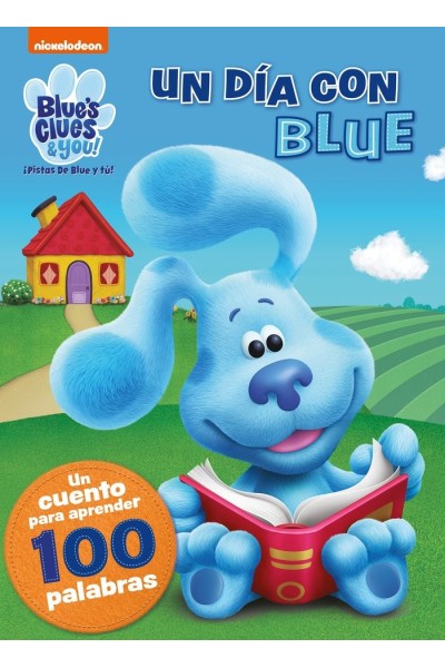 UN DIA CON BLUE UN CUENTO PARA APRENDER 100 PALABRAS (BLUE'