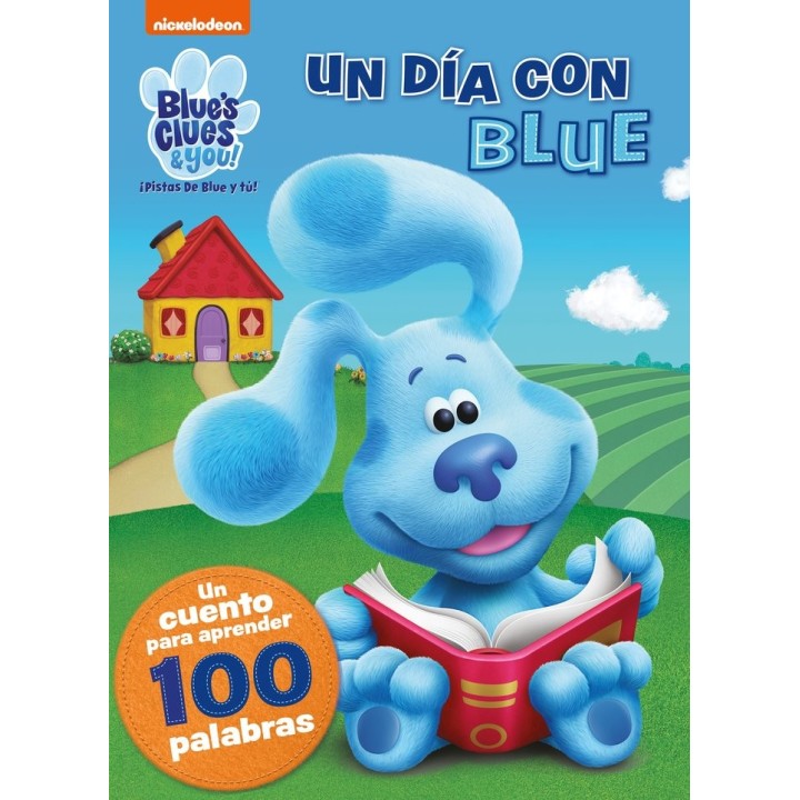 UN DIA CON BLUE UN CUENTO PARA APRENDER 100 PALABRAS (BLUE'