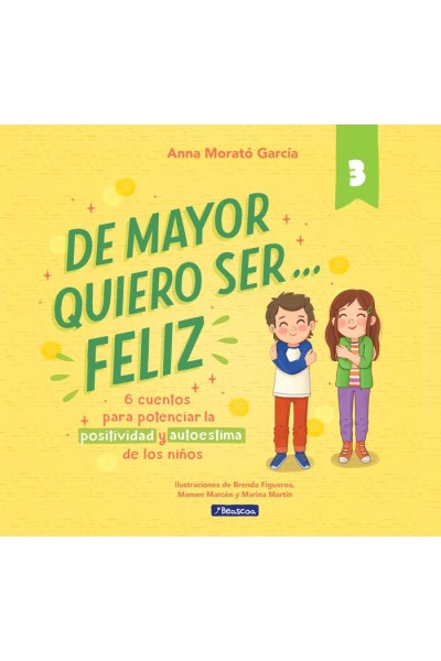DE MAYOR QUIERO SER FELIZ 3