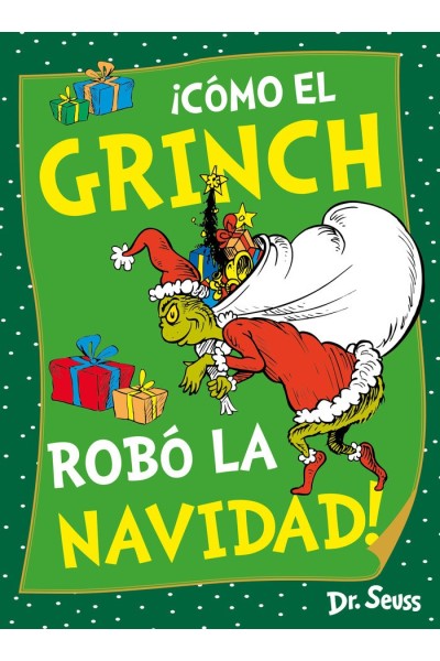 COMO EL GRINCH ROBO LA NAVIDAD DR SEUSS