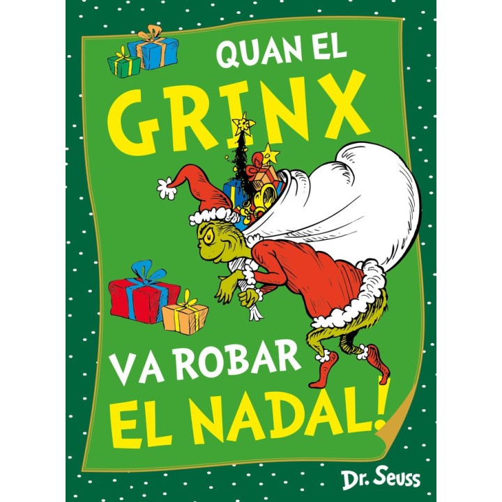 QUAN EL GRINX VA ROBAR EL NADAL DR SEUSS