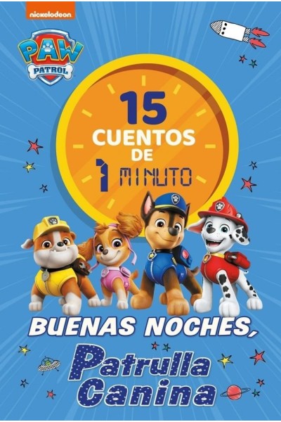 PAW PATROL PATRULLA CANINA RECOPILATORIO DE CUENTOS 15 CUENT