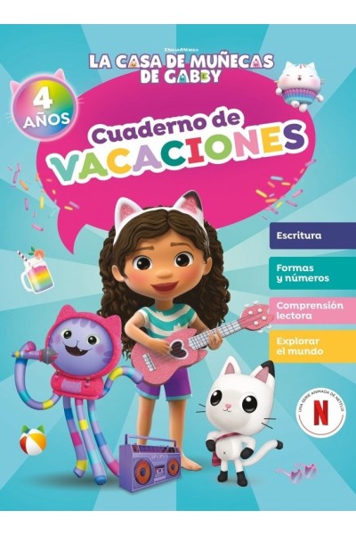 LA CASA DE MUÑECAS DE GABBY CUADERNO DE VACACIONES 4 AÑOS