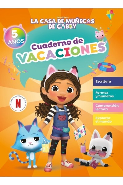 LA CASA DE MUÑECAS DE GABBY CUADERNO DE VACACIONES 5 AÑOS