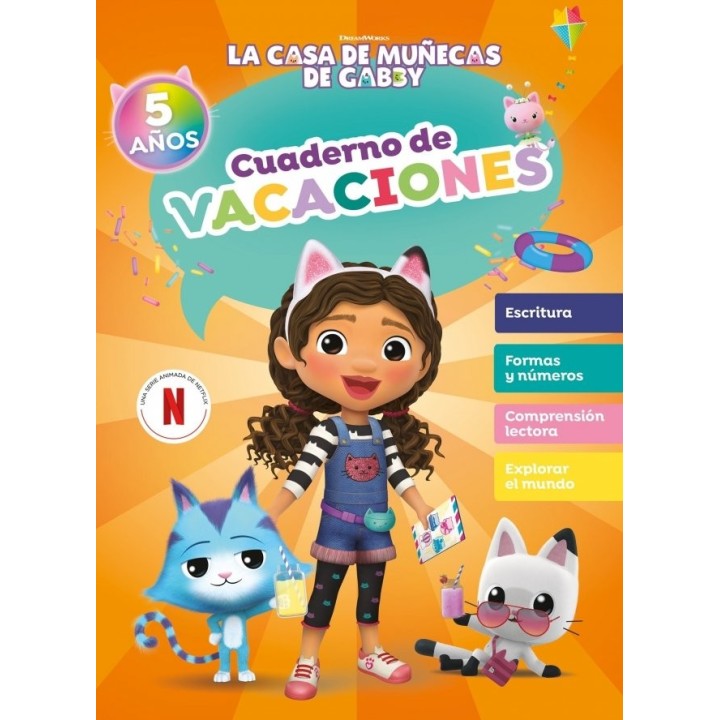 LA CASA DE MUÑECAS DE GABBY CUADERNO DE VACACIONES 5 AÑOS