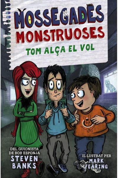 MOSSEGADES MONSTRUOSES TOM ALÇA EL VOL