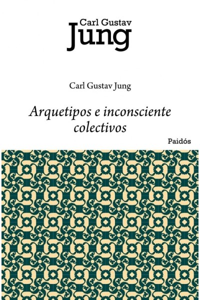 ARQUETIPOS E INCONSCIENTE COLECTIVOS