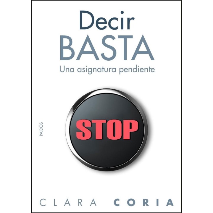 DECIR BASTA UNA ASIGNATURA PENDIENTE