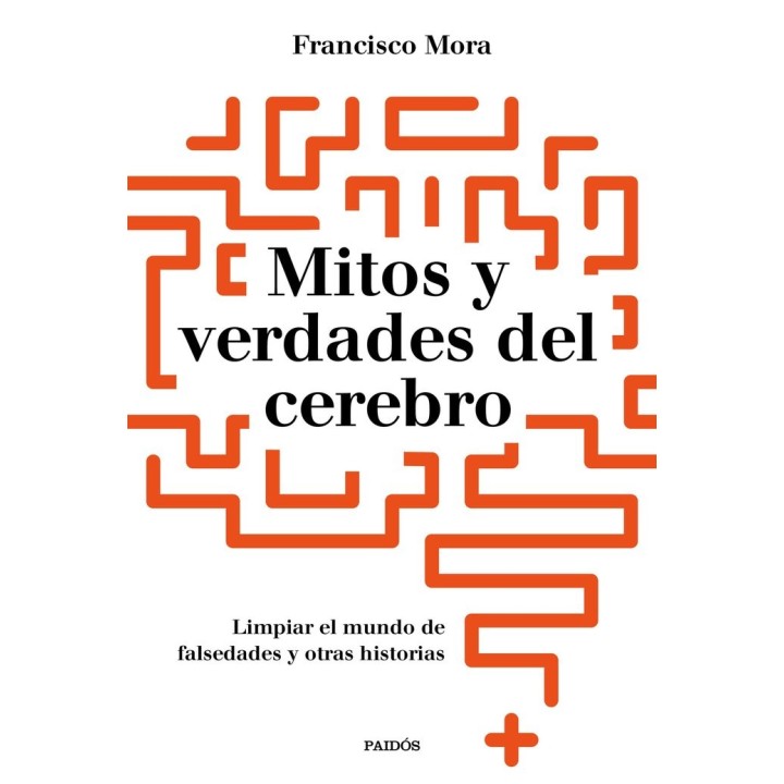 MITOS Y VERDADES DEL CEREBRO