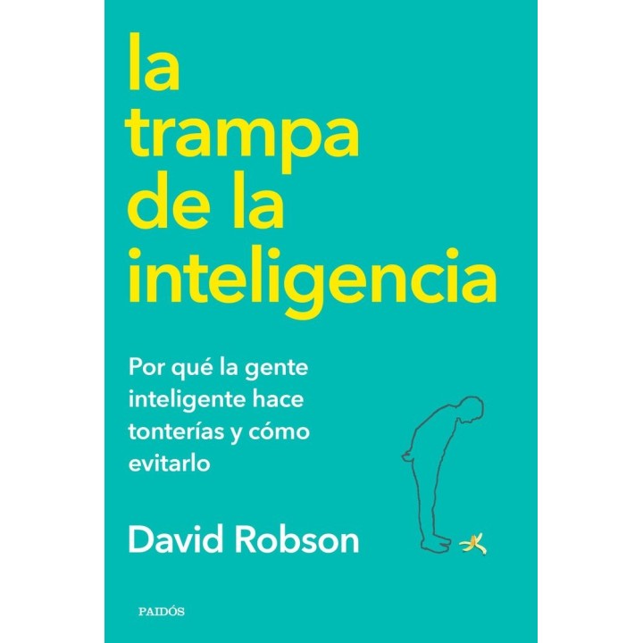 LA TRAMPA DE LA INTELIGENCIA