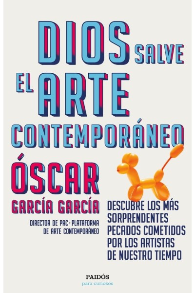 DIOS SALVE EL ARTE CONTEMPORANEO