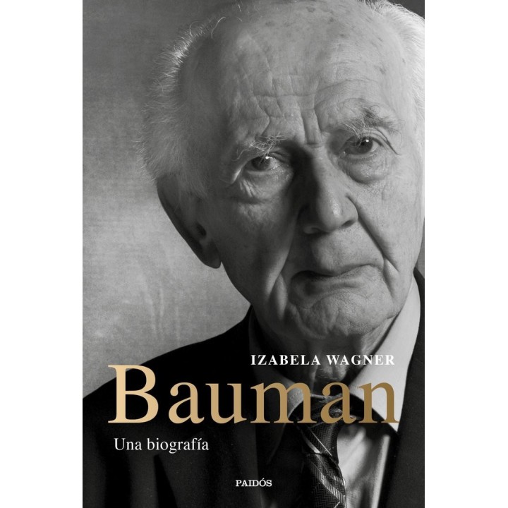 BAUMAN UNA BIOGRAFIA