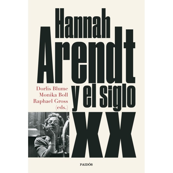 HANNAH ARENDT Y EL SIGLO XX