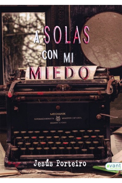 A SOLAS CON MI MIEDO