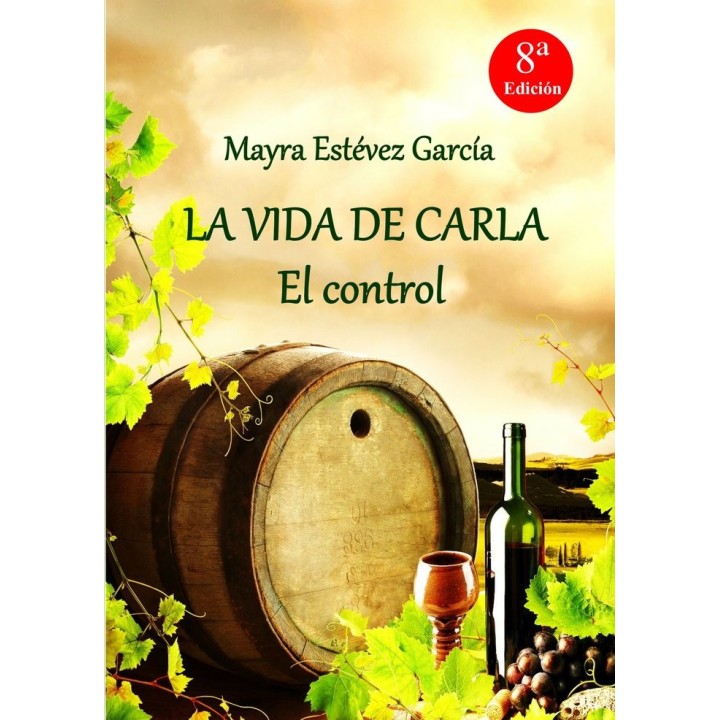 LA VIDA DE CARLA: EL CONTROL