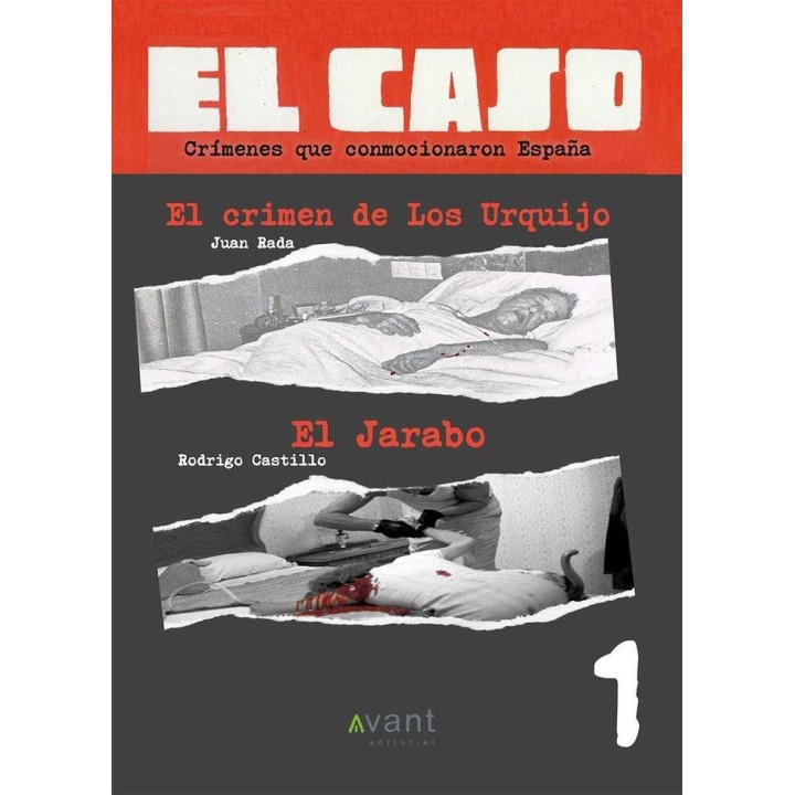 EL CASO 1 EL CRIMEN DE LOS URQUIJO Y EL JARABO