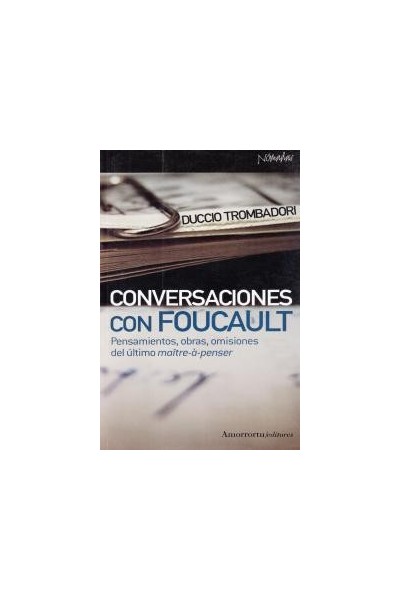 CONVERSACIONES CON FOUCAULT