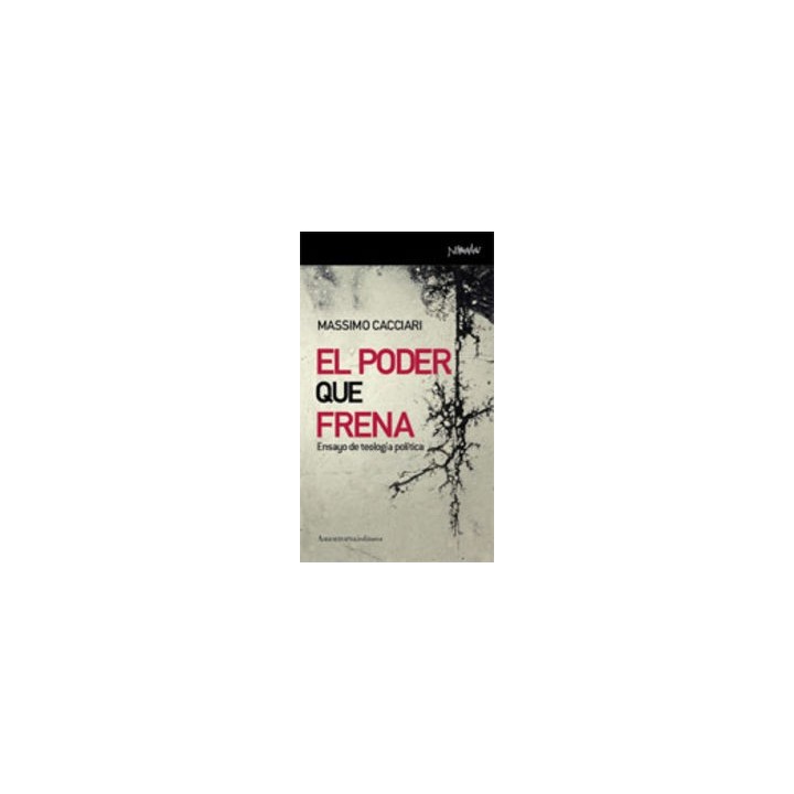 PODER QUE FRENA,EL
