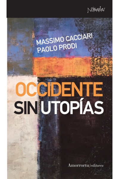 OCCIDENTE SIN UTOPIAS