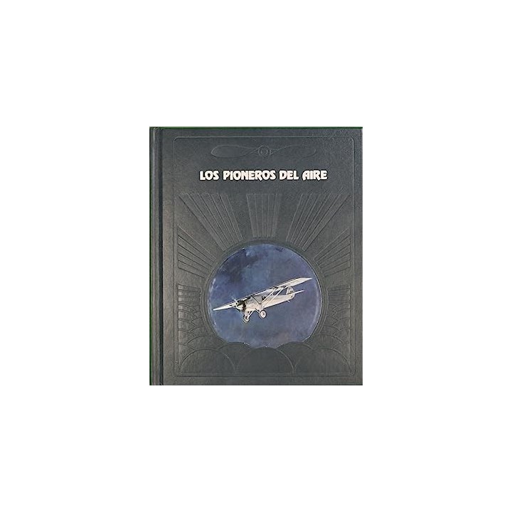 Los pioneros del aire