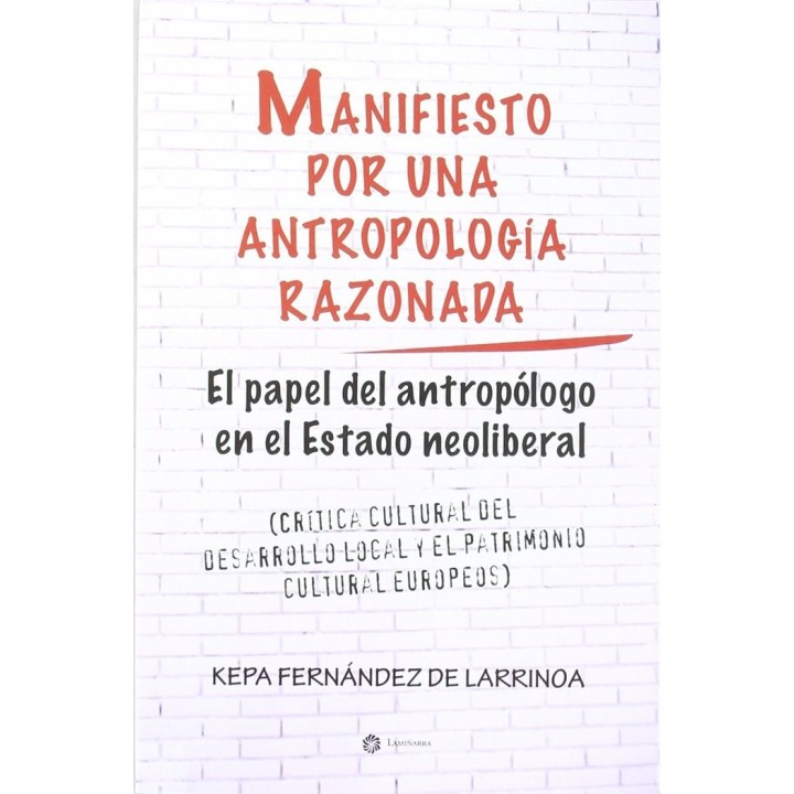 MANIFIESTO POR UNA ANTROPOLOGIA RAZONADA