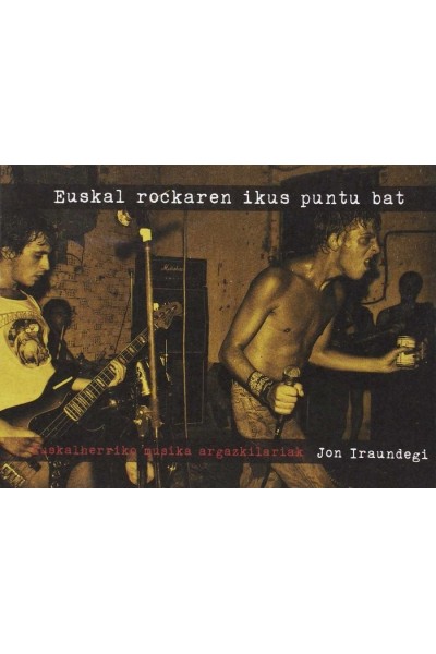 EUSKAL ROCKAREN IKUS PUNTU BAT