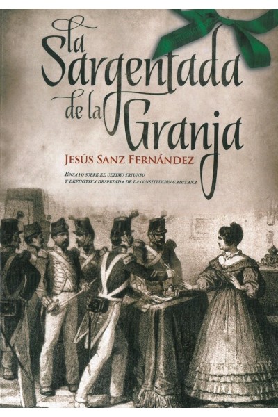 LA SARGENTADA DE LA GRANJA