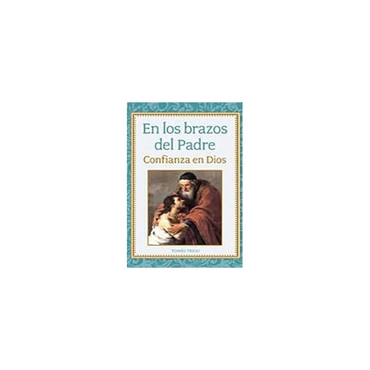 EN LOS BRAZOS DEL PADRE