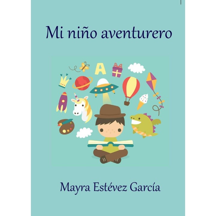 MI NIÑO AVENTURERO