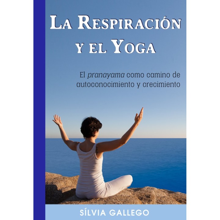 LA RESPIRACION Y EL YOGA