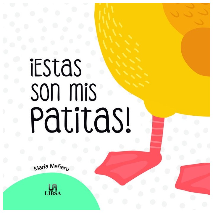 ESTAS SON MIS PATITAS