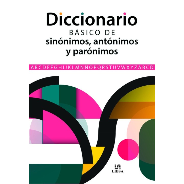 DICCIONARIO BASICO DE SINONIMOS ANTONIMOS Y PARONIMOS