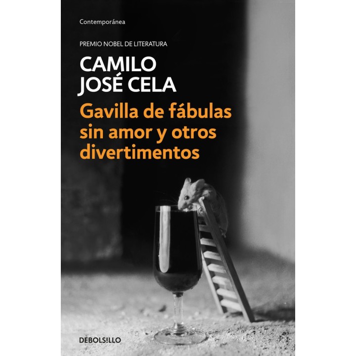 GAVILLA DE FABULAS SIN AMOR Y OTROS DIVERTIMENTOS
