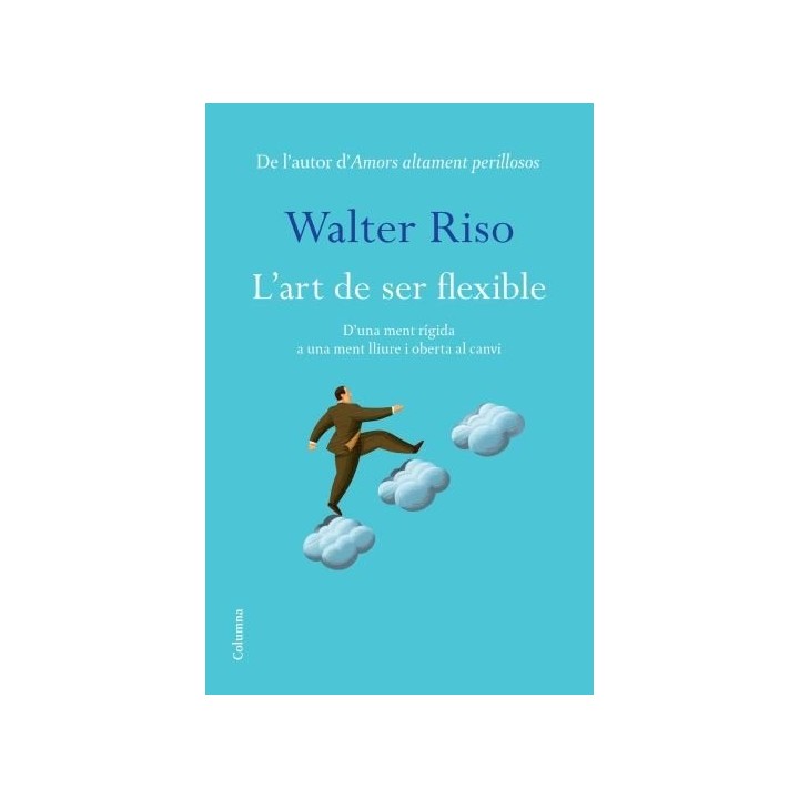 L'ART DE SER FLEXIBLE