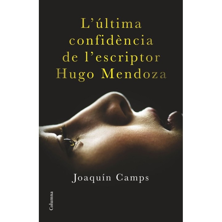L'ULTIMA CONFIDENCIA DE L'ESCRIPTOR HUGO MENDOZA