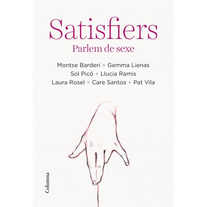 SATISFIERS