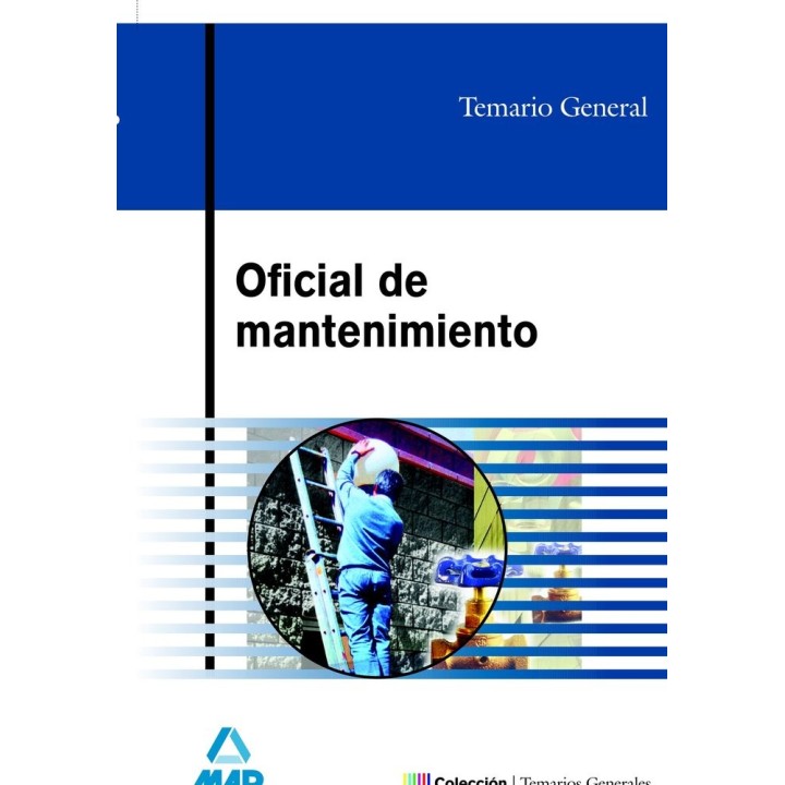 OFICIAL DE MANTENIMIENTO TEMARIO GENERAL