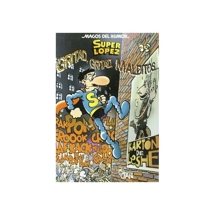 GRITAD GRITAD MALDITOS MH 106 SUPER LOPEZ