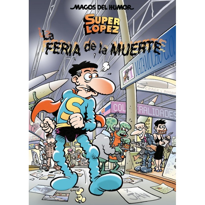 FERIA DE LA MUERTE,LA MH SUPERLOPEZ
