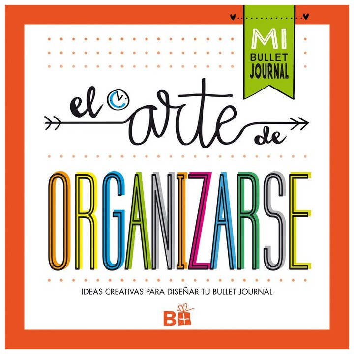 ARTE DE ORGANIZARSE,EL