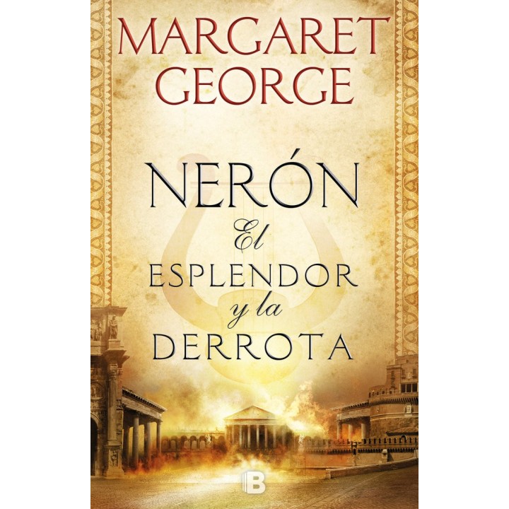 NERON: EL ESPLENDOR Y LA DERROTA