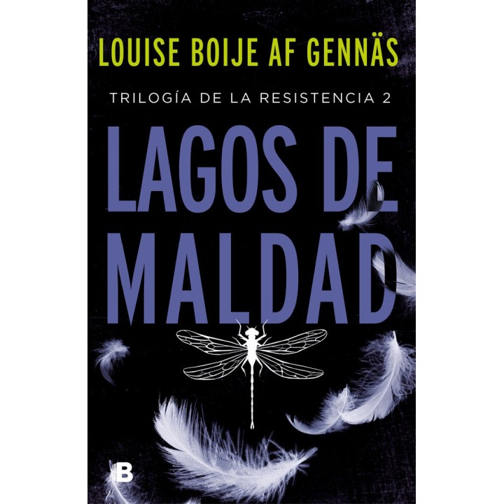 LAGOS DE MALDAD (TRILOGIA DE LA RESISTENCIA 2)